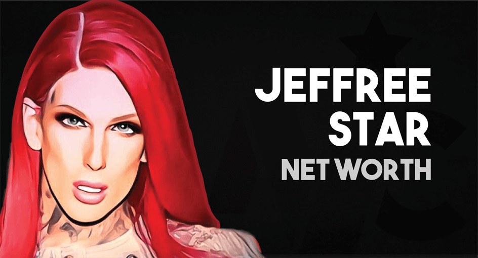 Jeffree Star Net Worth