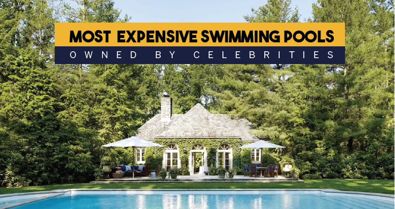 The 10 Most Expensive Swimming Pools Owned By Celebrities (2024)