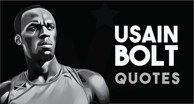 Usain Bolt Quotes about Success