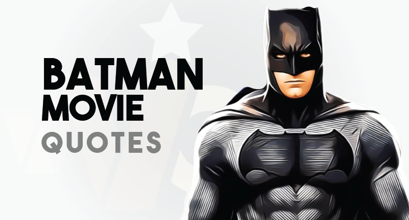 50 Best Batman Movie Quotes and Famous Dialogues