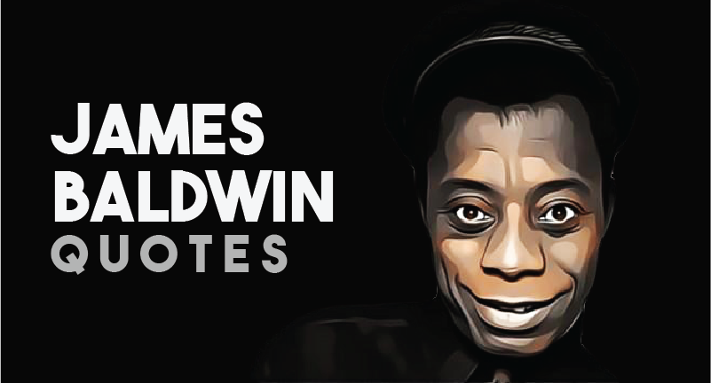 James Baldwin Quotes