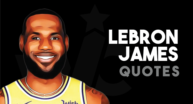 Powerful and Inspiring LeBron James Quotes