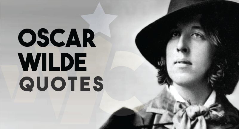 113 Famous Oscar Wilde Quotes About Life and Love