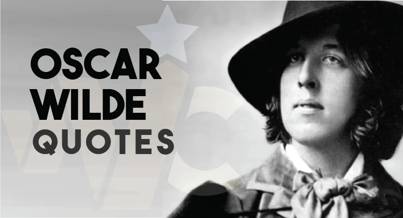 Oscar Wilde Quotes about love and life