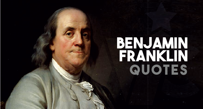 Benjamin Franklin Quotes