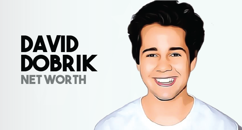 David Dobrik - Net Worth