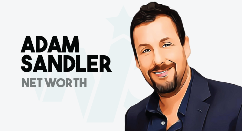 Adam Sandler - Net Worth