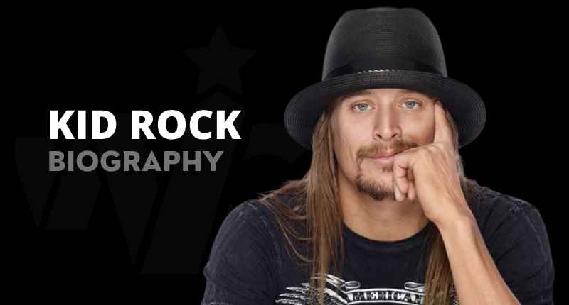 Kid Rock Net Worth, Wife, Albums, Wife, Pictures, Quotes And Wikipedia