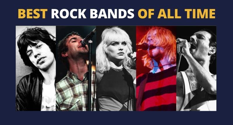 100 Best Rock Bands of All Time [Ranked By Order]