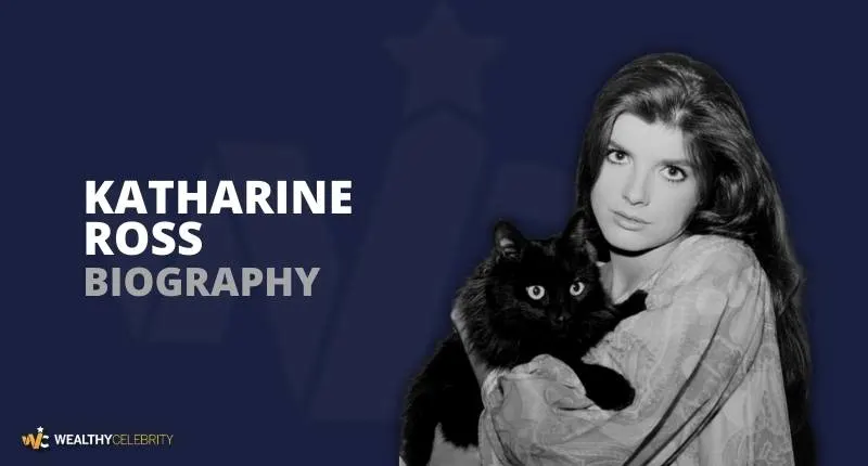 Katharine Ross Biography