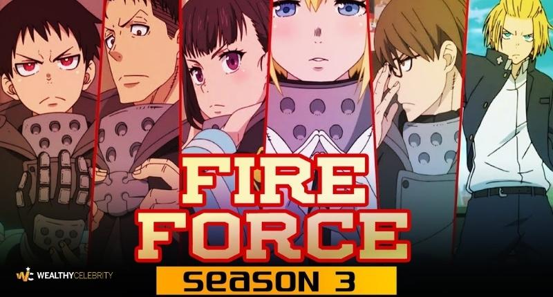 Fire Force Season 3 Release Date, Trailer, Cast, News & Everything You Need to Know