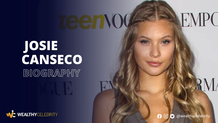 What is Josie Canseco’s Net Worth? What’s Her Age? Know All The Details