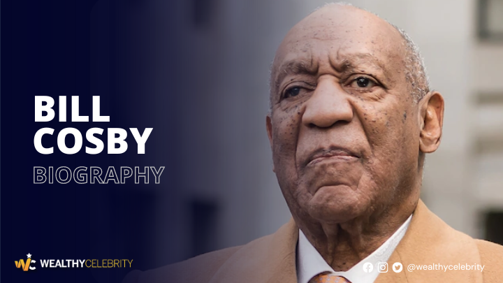 Who is Bill Cosby? Untold Truth About His Net Worth, Personal & Professional Life