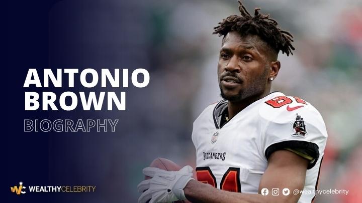 What is Antonio Brown’s Net Worth? & What’s The Latest News About Him?