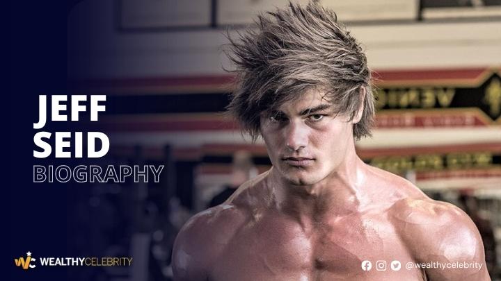 Jeff Seid The Famous Bodybuilder & Fitness Model – Know His Height, Age & Net Worth