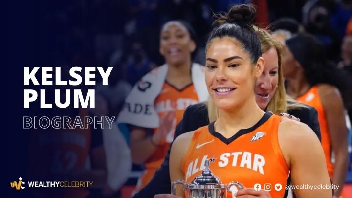 All About Kelsey Plum Career and Her Rumored Husband