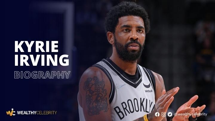 How Much Kyrie Irving Earns? All About his Assets and Net Worth